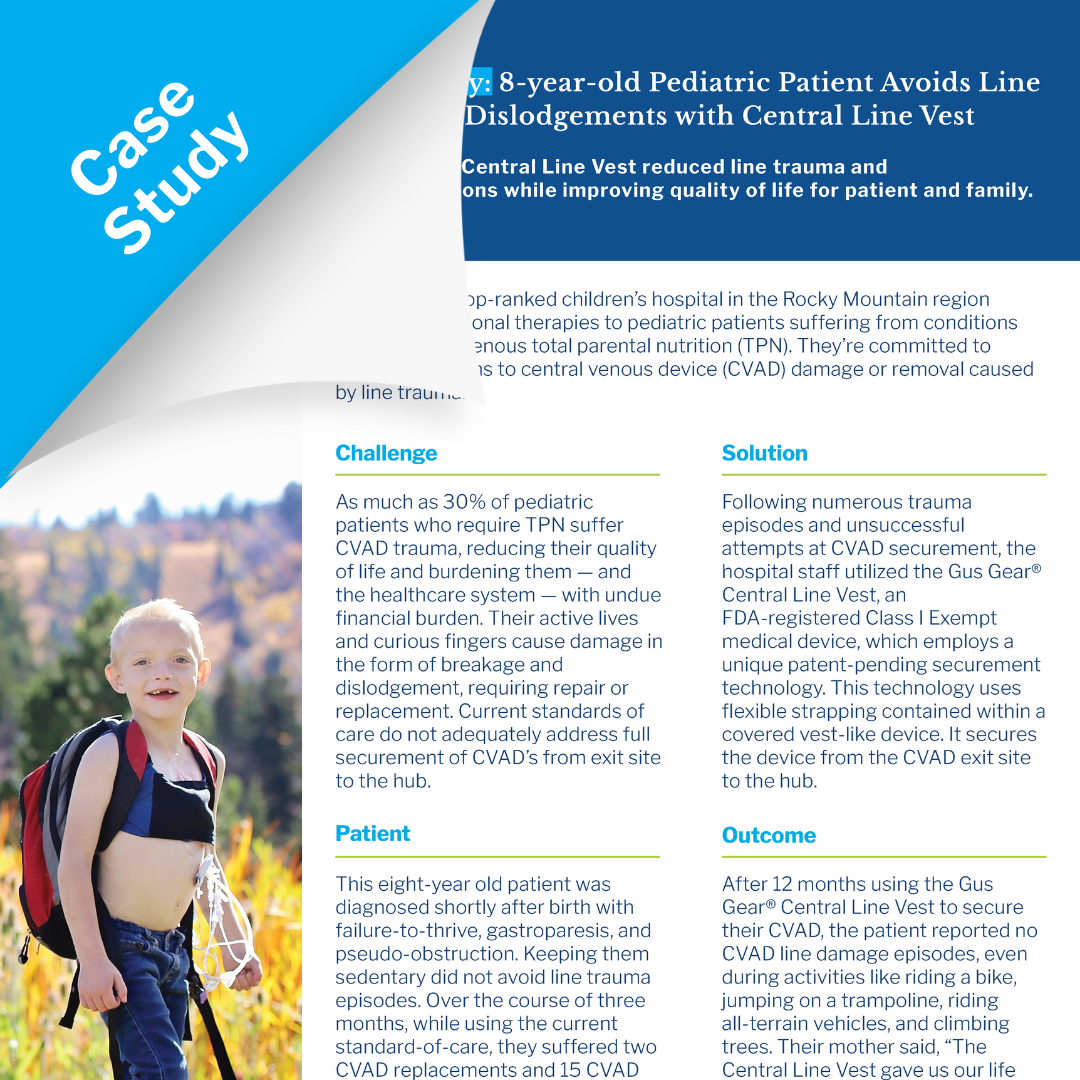 8-year-old Pediatric Patient Avoids Line Breaks & Dislodgements with Central Line Vest