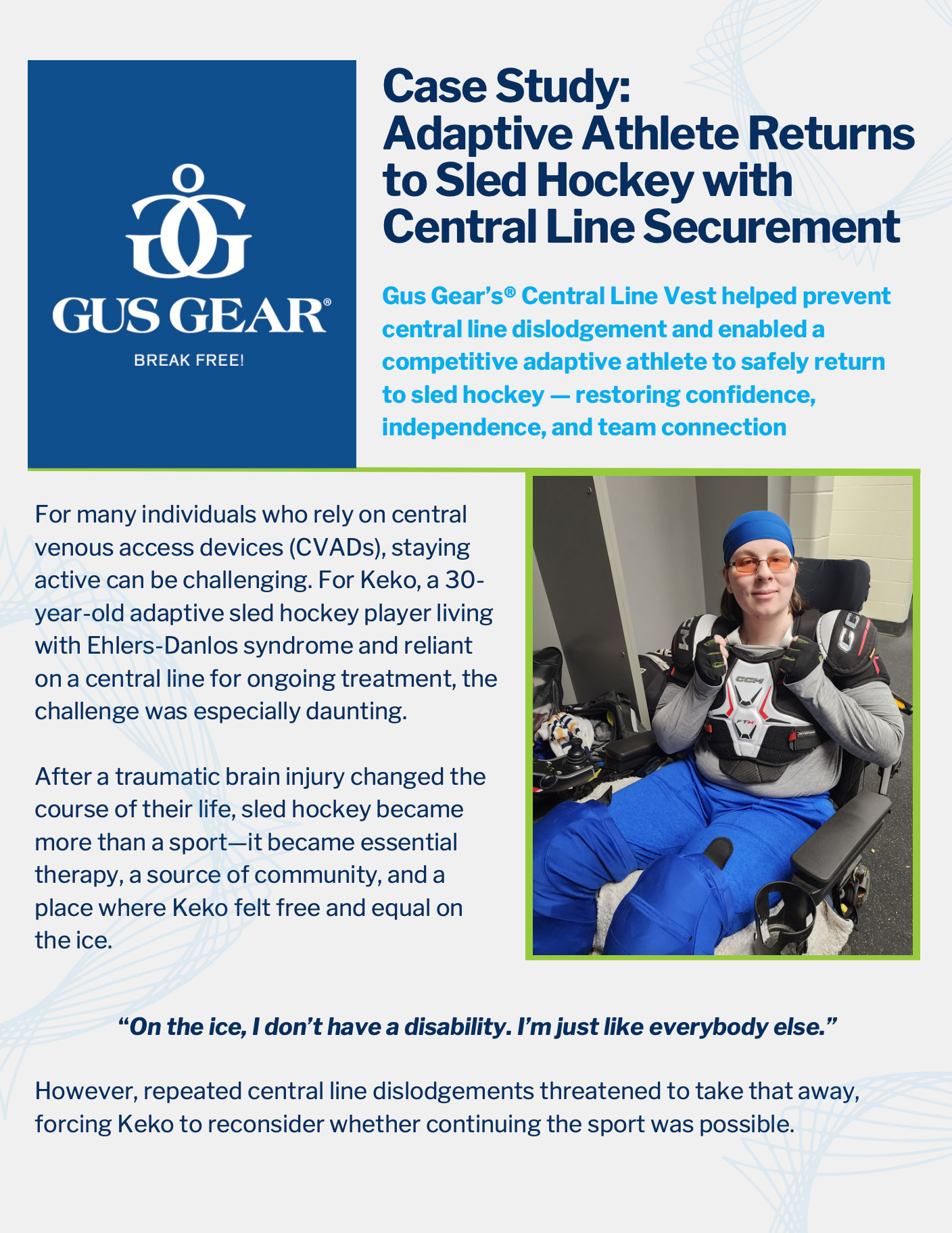 Adaptive Athlete Returns to Sled Hockey with Central Line Securement
